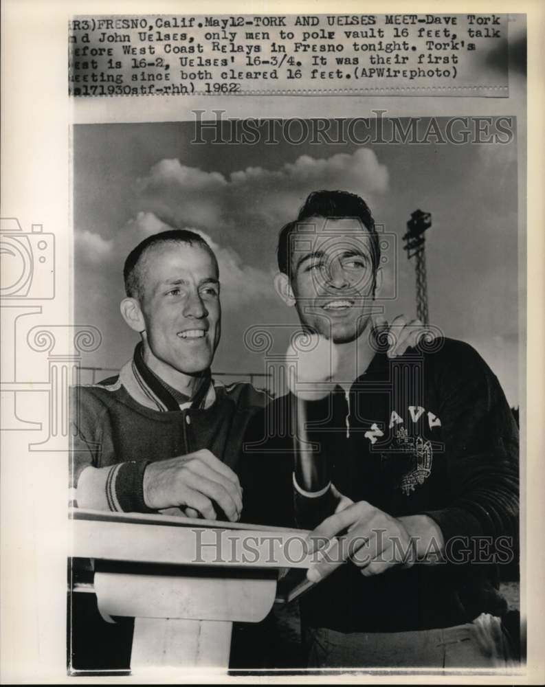1962 Press Photo Pole vaulters Dave Tork &amp; John Uelses, West Coast Relays, CA- Historic Images