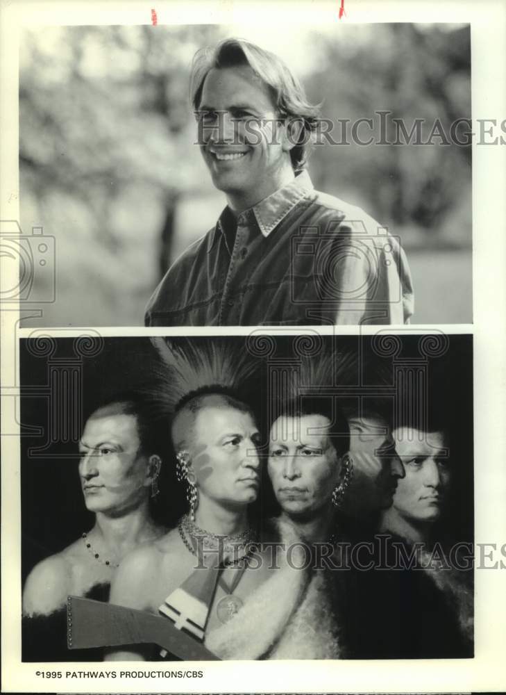 1995 Press Photo Actor Kevin Costner and Native Americans in &quot;500 Nations&quot; on TV- Historic Images