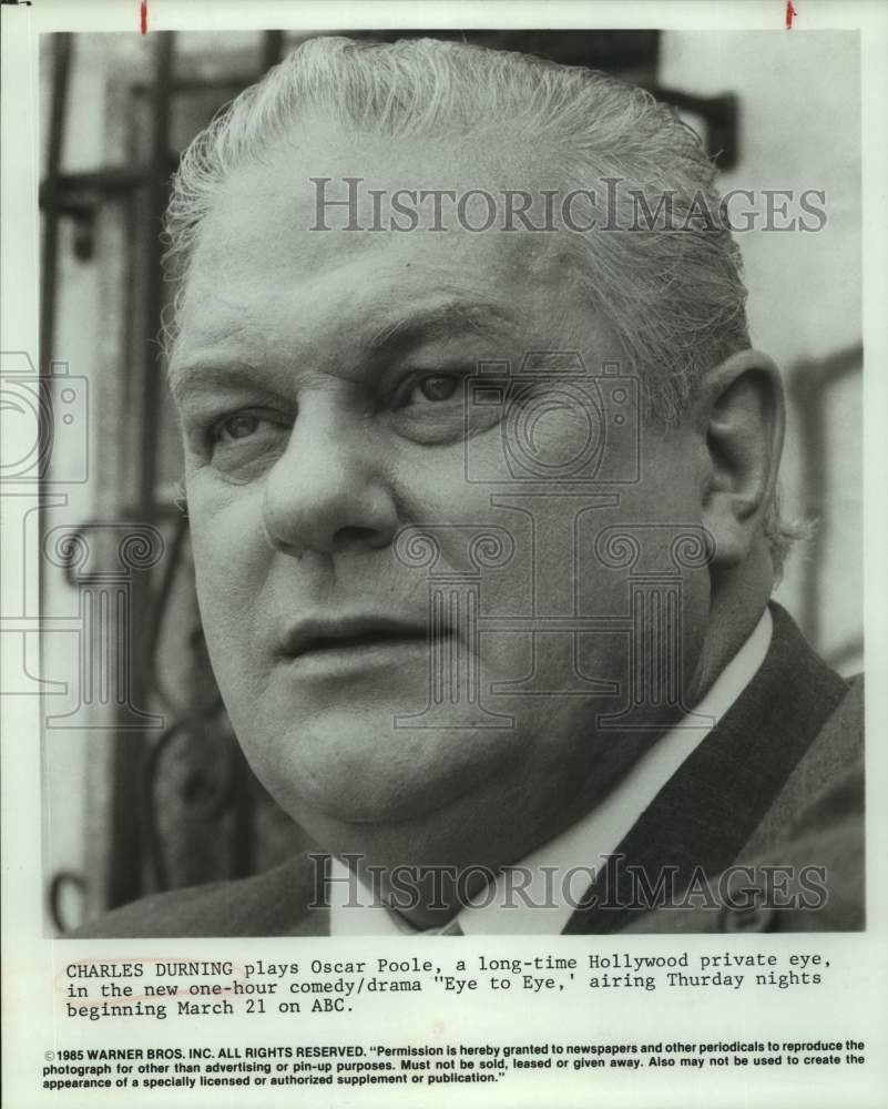 1985 Press Photo Actor Charles Durning in "Eye To Eye" Television Movie- Historic Images