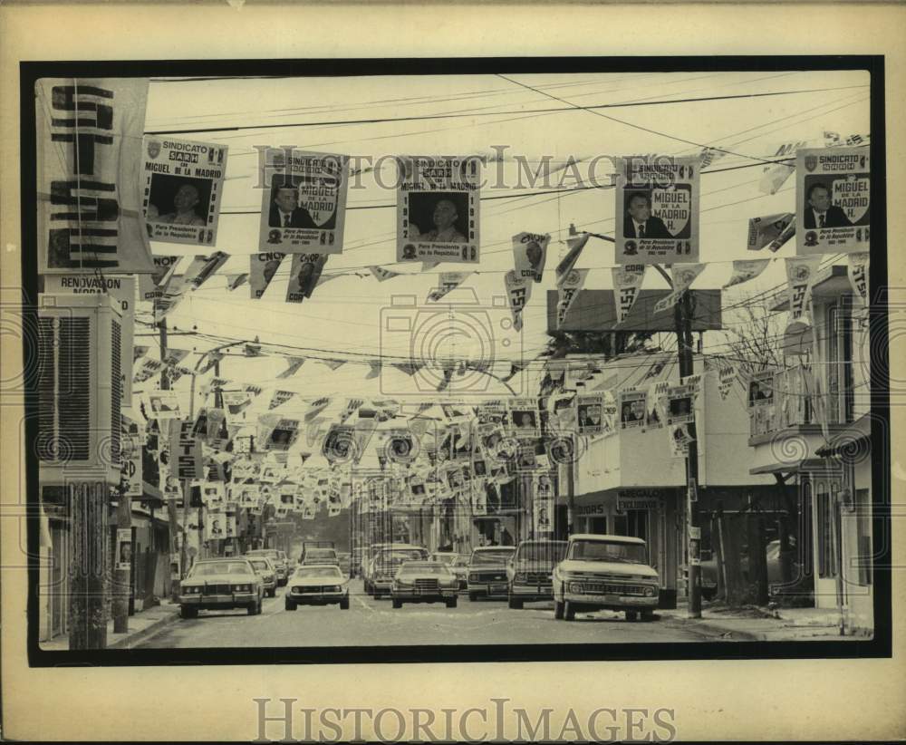 1982 Press Photo Mexican Street with Banners for Candidate Miguel De La Madrid- Historic Images