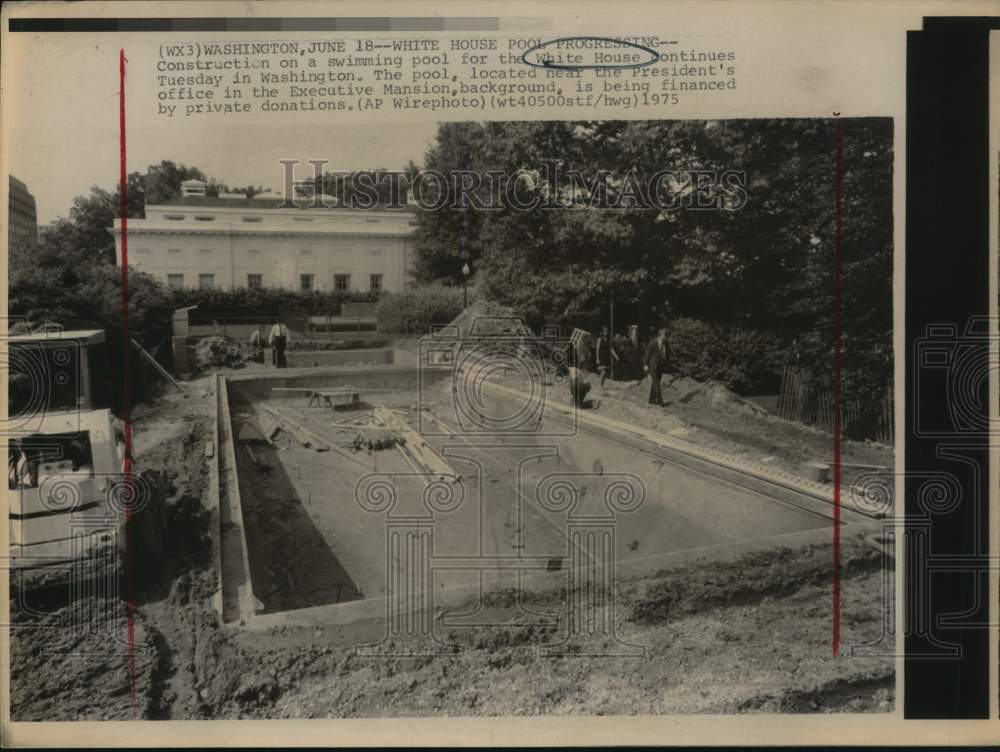 1975 Press Photo White House Swimming Pool Construction in Washington, D.C.- Historic Images