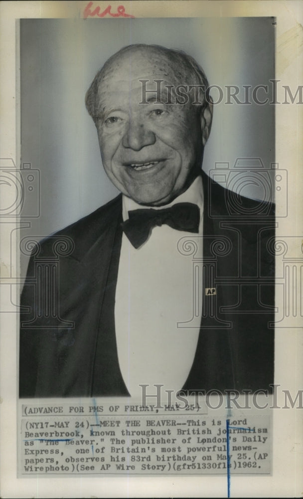 1962 Press Photo Lord Beaverbrook publisher of Londons Daily Express - sba04622