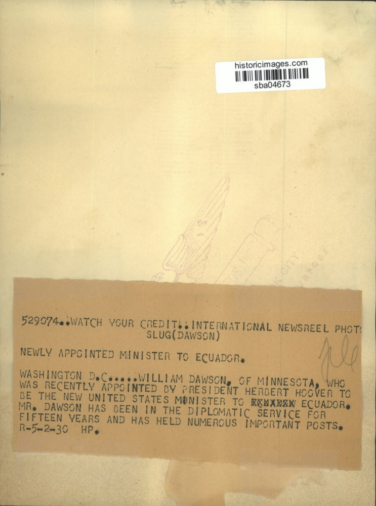 1930 Press Photo Pres Hoover Appoints William Dawson as Minister to Ecuador