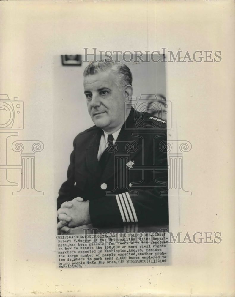 1963 Press Photo Chief Robert V Murray of Metropolitan Police Department