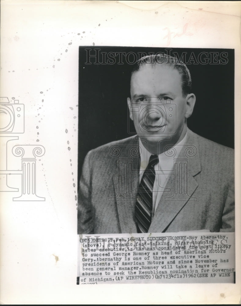 1962 Press Photo Roy Abernathy to succeed G Romney as head of American Motors- Historic Images