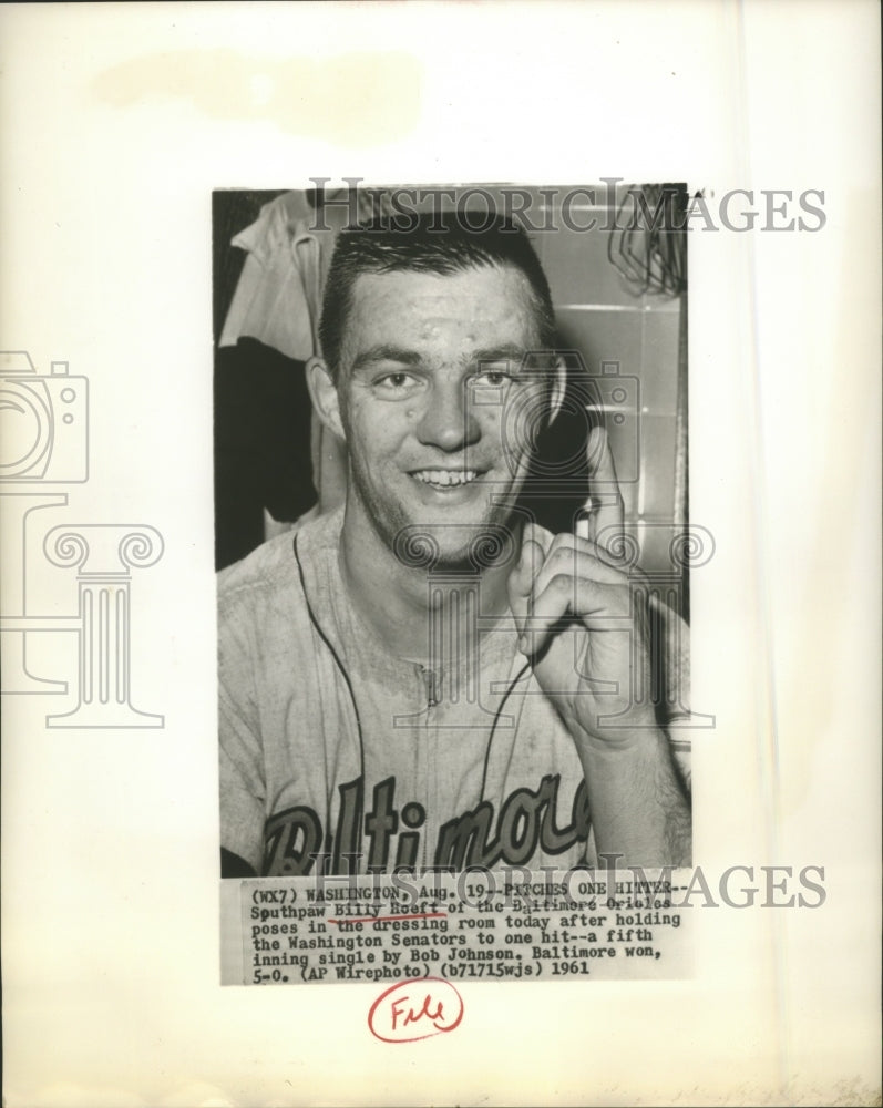 1961 Press Photo Southpaw Billy Roeft Baltimore Orioles - sbs08931- Historic Images