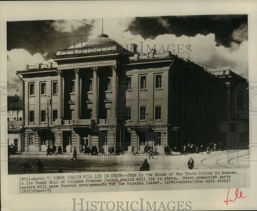 1953 Press Photo House of the Trade Unions where Joseph Stalin lie in State