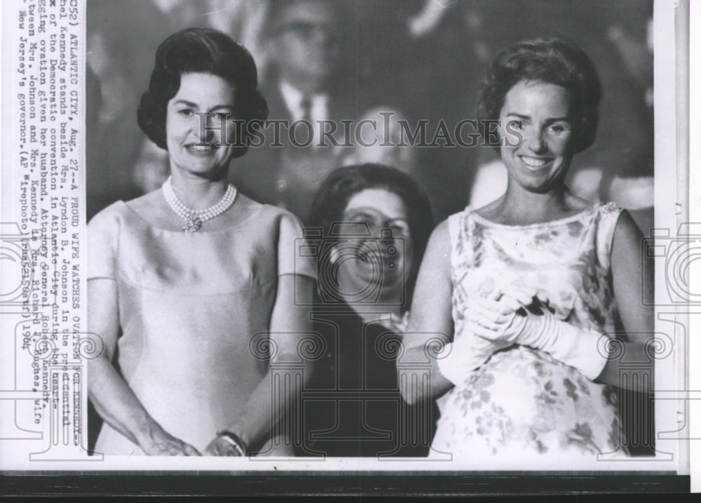 1964 Press Photo Ethel Kennedy and Mrs. L. Johnson at the Democratic convention- Historic Images