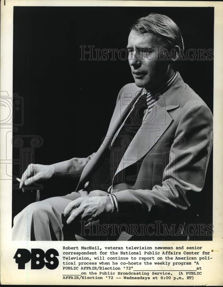 1972 Press Photo Robert MacNeil on Television's "A Public Affair/Election '72"- Historic Images