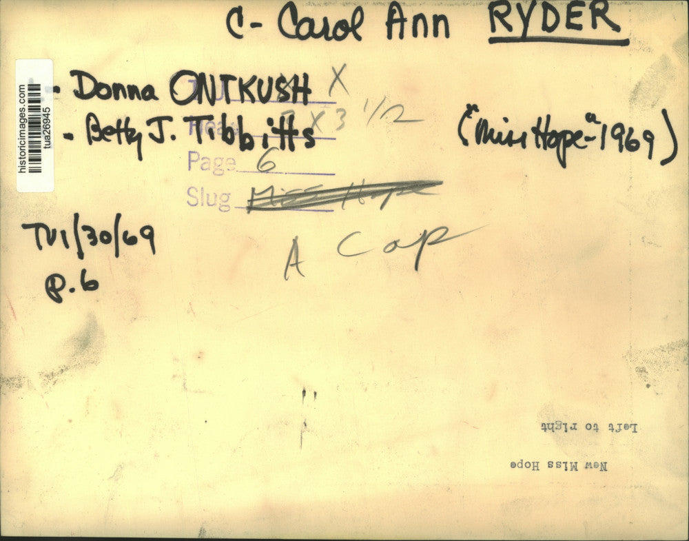 1969 Press Photo Donna Ontkush, Carol Ann Ryder (Miss Hope) and Betty J Tibbitts