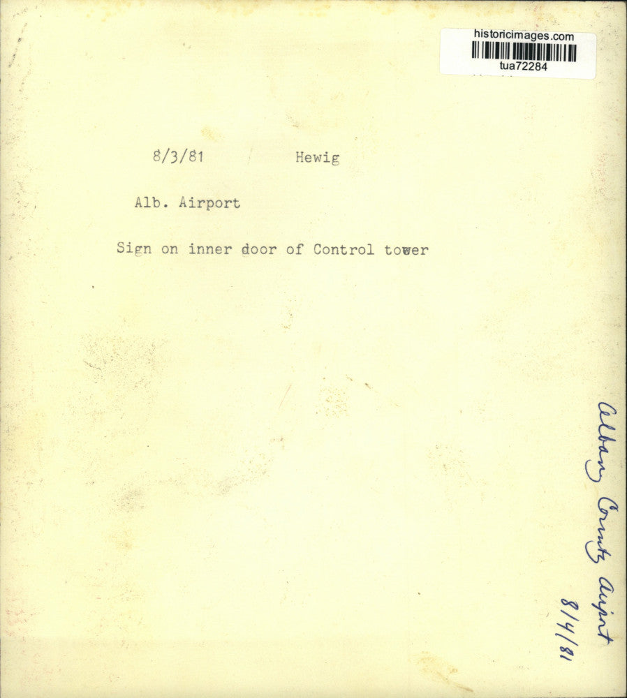 1981 Press Photo Warning sign on control tower at Albany, New York airport