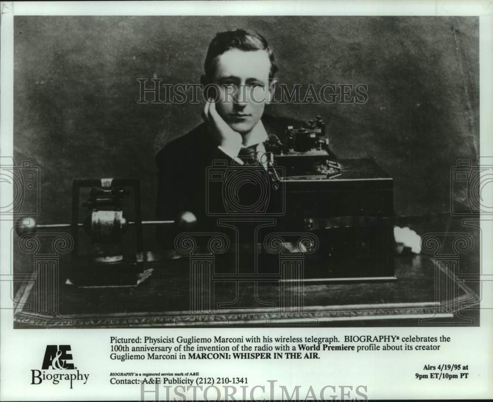 1995 Press Photo Physicist Gugliemo Marconi profiled on A&amp;E Biography special- Historic Images