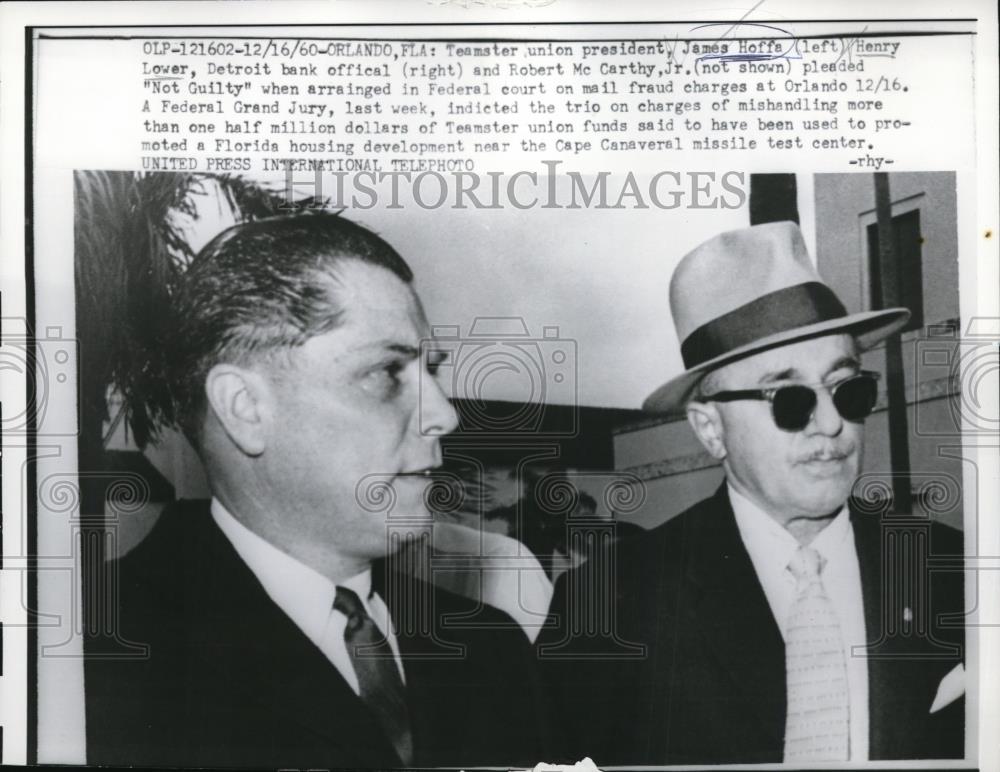 1960 Press Photo Teamster Union Pres James Hoffa &amp; Henry Lower Plead Not Guilt - Historic Images