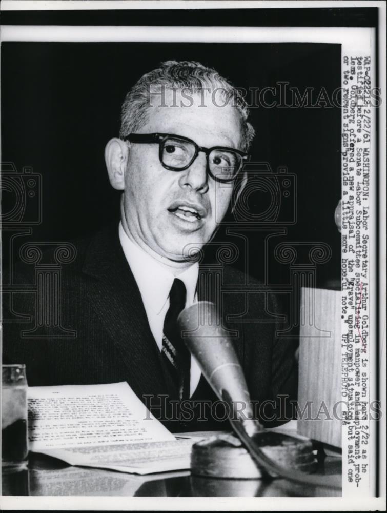 1961 Press Photo Arthur Goldberg at Senate Labor Subcommittee Hearing - Historic Images