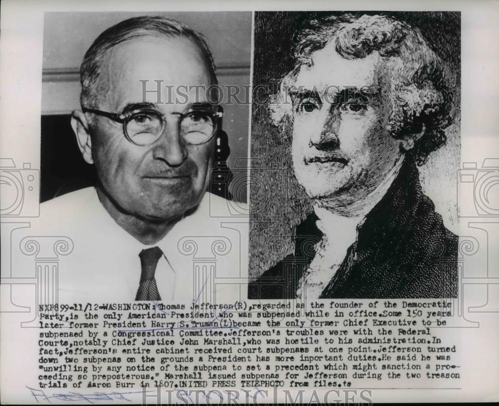 1953 Press Photo President Harry Truman, Thomas Jefferson only Subpenaed - Historic Images