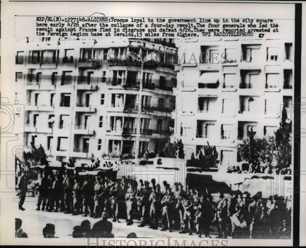 1961 Press Photo Loyalist Troops in Algiers Against Revolt - nem40267 - Historic Images