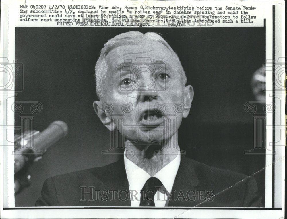 1970 Press Photo Hyman Rickover Senate Banking Vice - RRV72249 - Historic Images