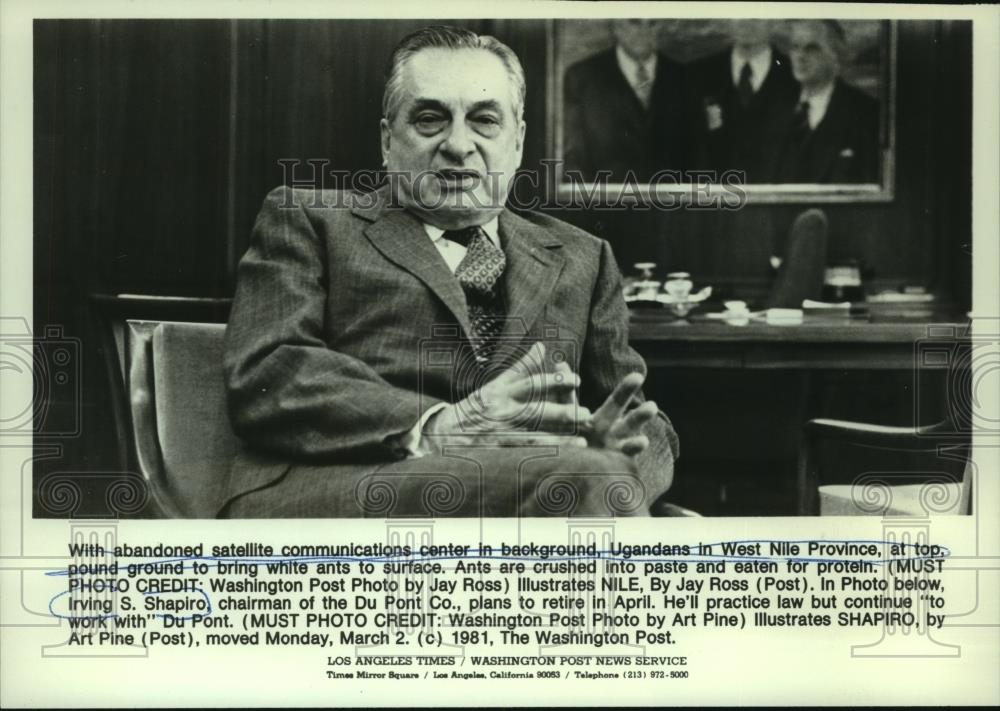 1981 Press Photo Irving S. Shapiro, Chairman of the Du Pont Company, To Retire - Historic Images