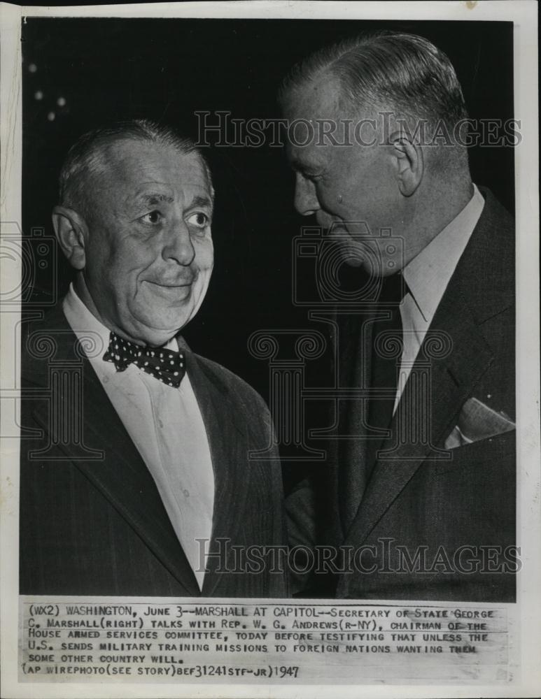 1947 Press Photo Sec of State George Marshall with NY Rep W G Andrews - Historic Images