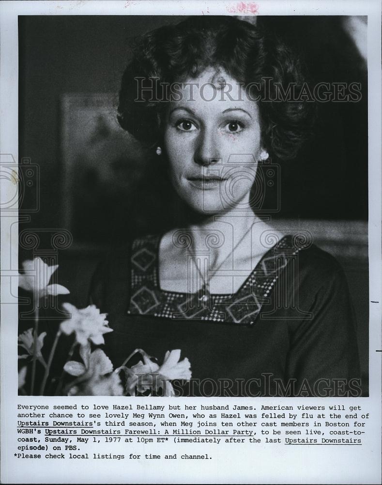 1977 Press Photo Meg Wynn Owen starring in &quot;Upstairs Downstairs Farewell: - Historic Images