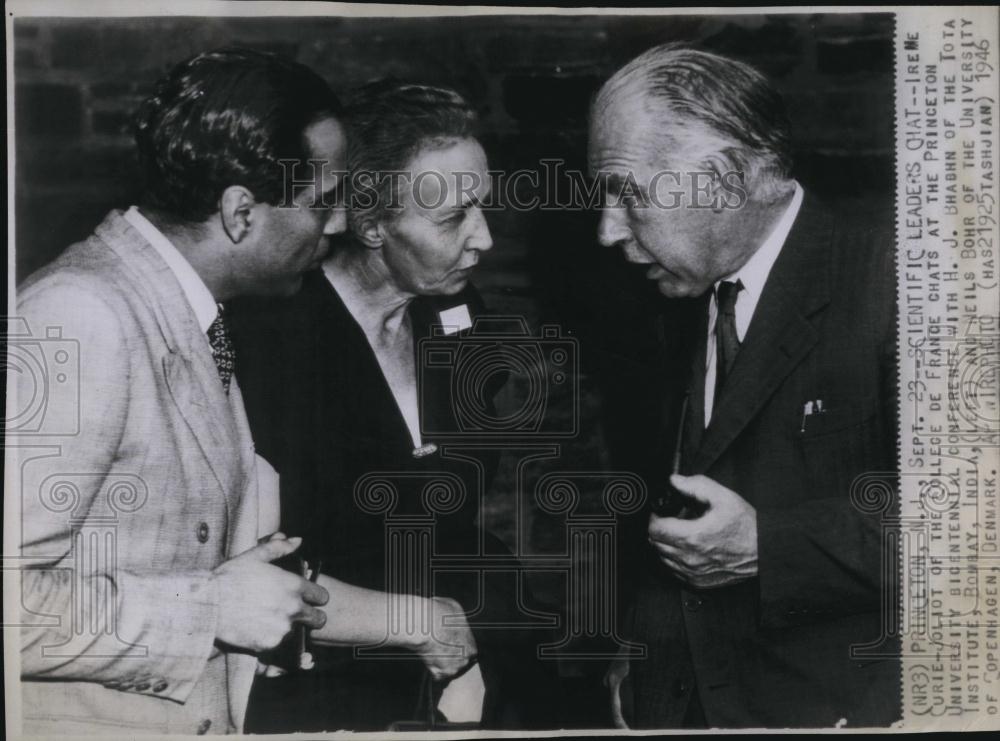 1946 Press Photo Scientific leaders:Irene Curie-Joliot, HJ Bhabhn & Neils Bohr - Historic Images