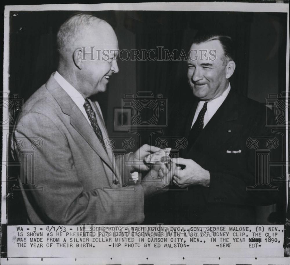 1953 Press Photo Senator George Malone President Eisenhower Money Clip - Historic Images