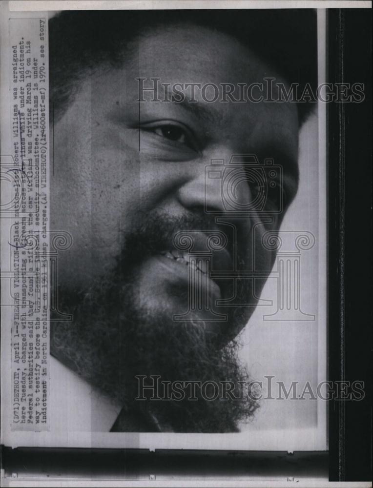 1970 Press Photo Robert Williams, Black Nationalist, Firearm Violation - Historic Images