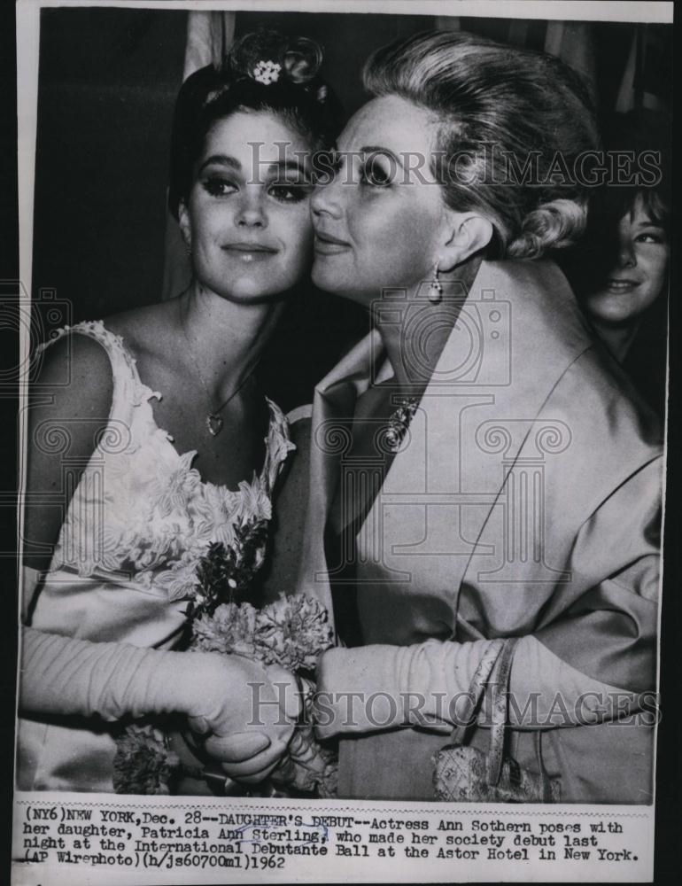 1962 Press Photo Actress Ann Sothern and daughter Patricia Ann Sterling - Historic Images