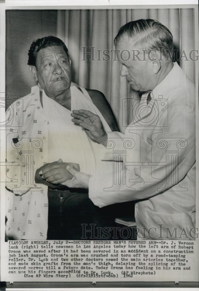 1962 Press Photo Dr J Vernon Luck saved severed arm of Robert Orona - Historic Images