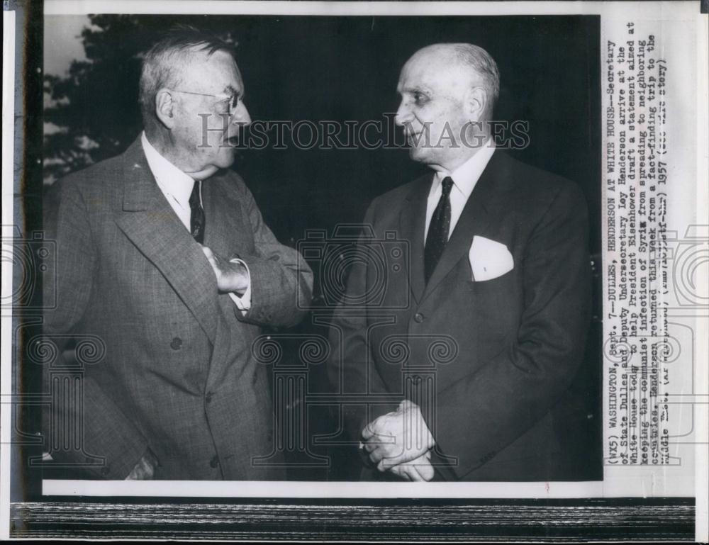 1957 Press Photo Secretary Of State Dulles &amp; Deputy Undersecretary Loy Henderson - Historic Images