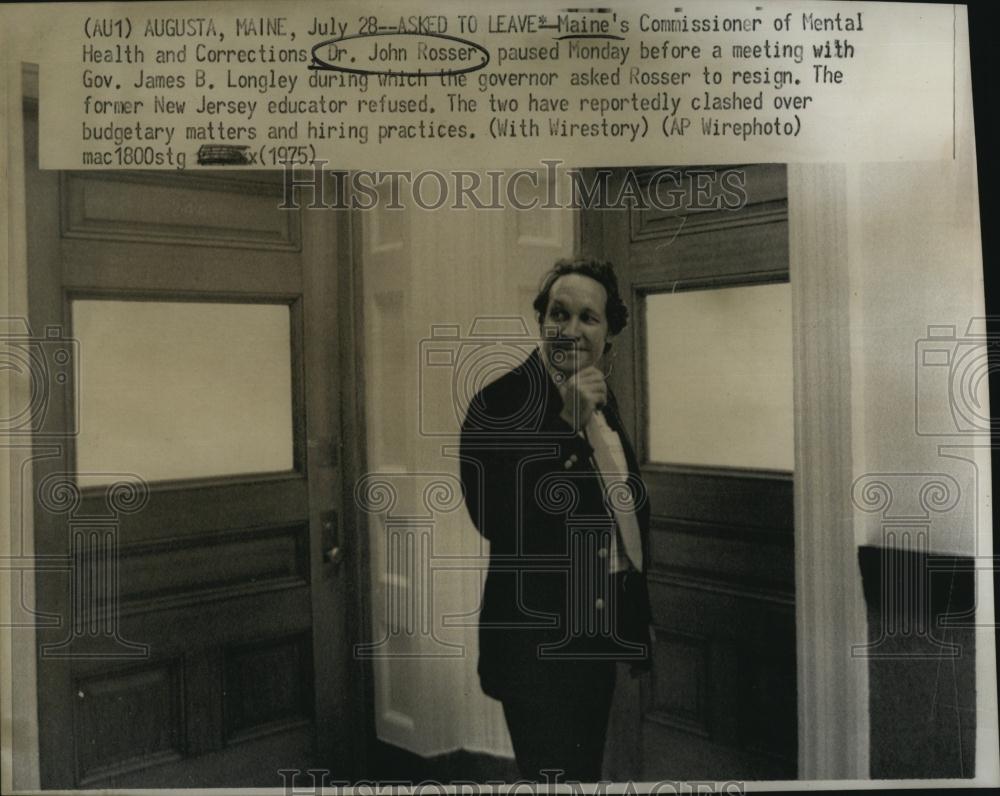 1975 Press Photo Dr John Rosser, Maine's commissioner of Mental Health & Corr - Historic Images