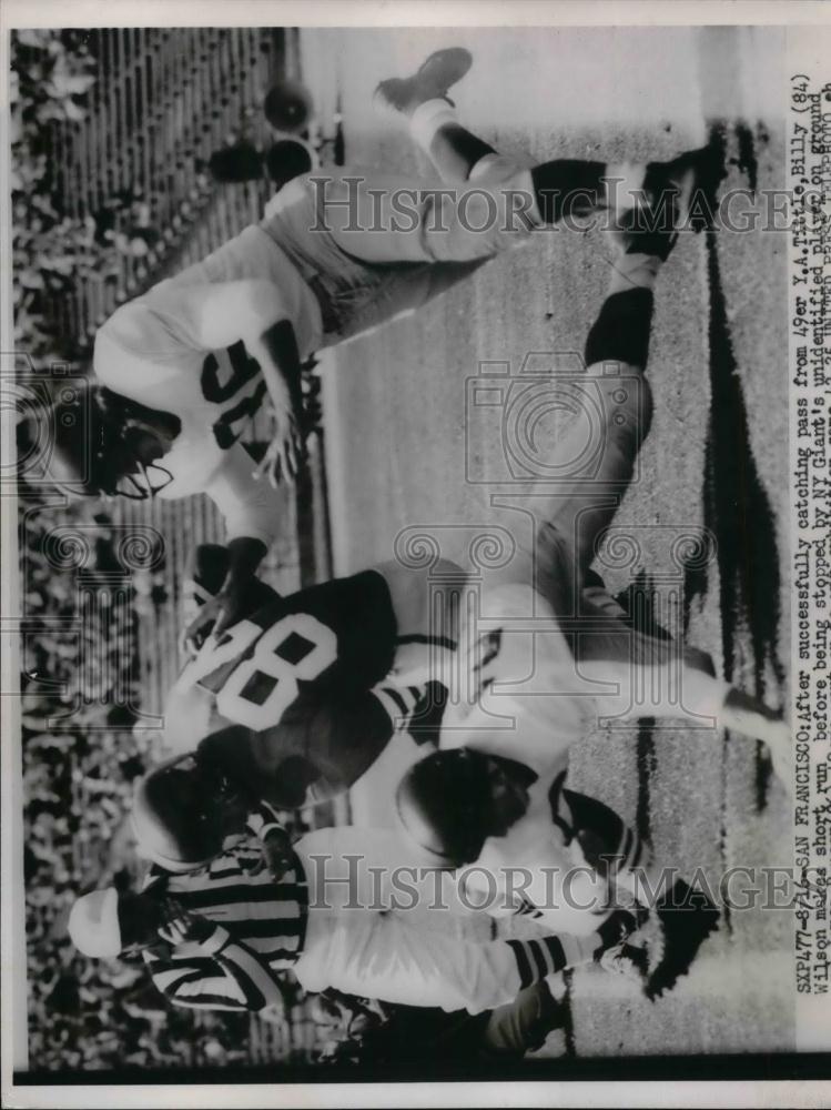1954 Press Photo Y.A. Tittle 49ers Catches Pass Tackled By Giants Player NFL - Historic Images
