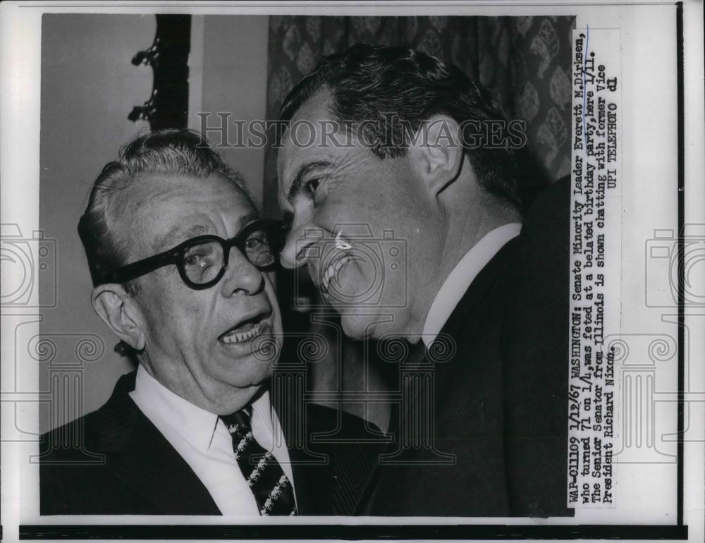 1967 Press Photo Sen. Everett Dirksen with Former VP Richard Nixon - nea25215 - Historic Images