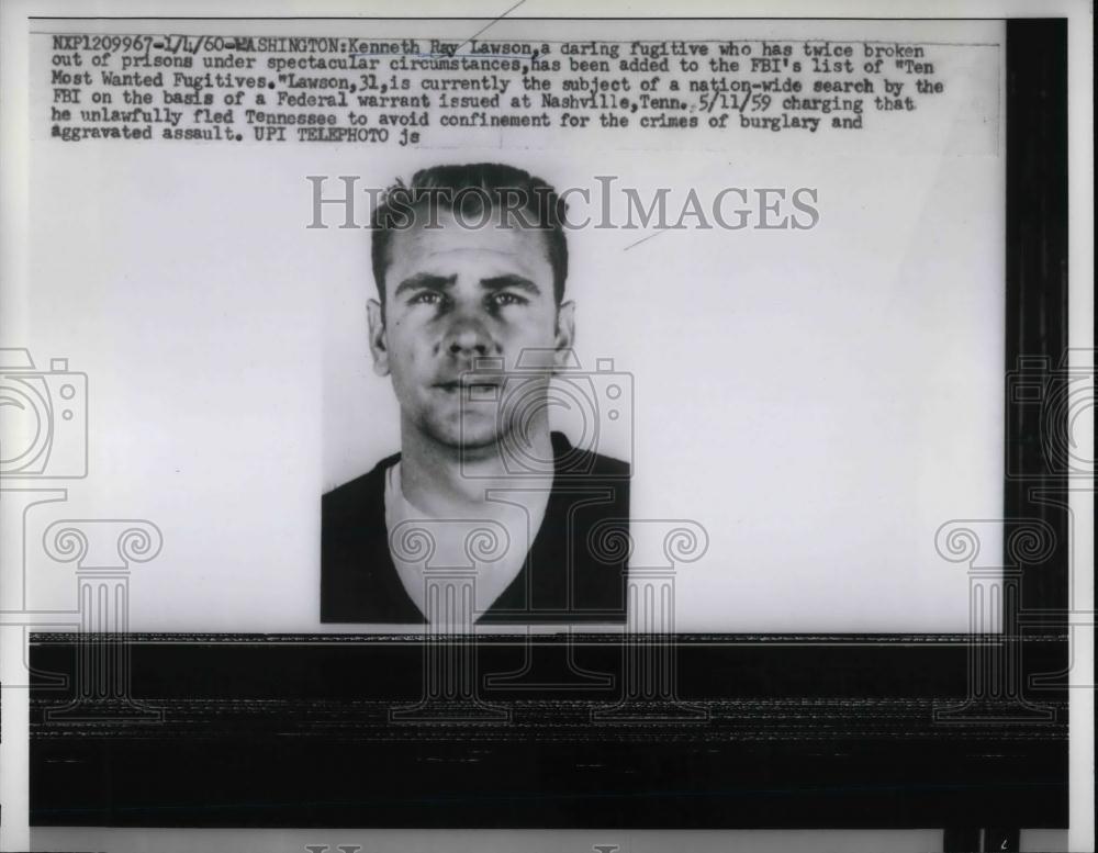 1960 Press Photo Kenneth Ray Lawson Prison Escapee on FBI 10 Most Wanted - Historic Images