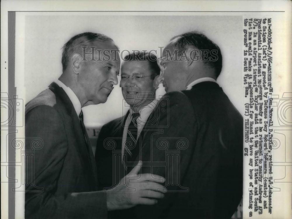 1965 Press Photo Gen. Maxwell D. Taylor, Robert McNamara, McGeorge Bundy - Historic Images