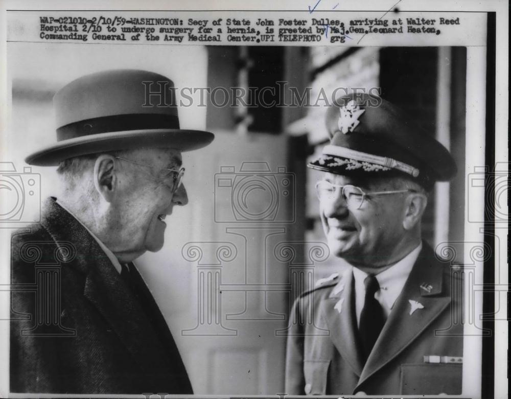 1959 Press Photo Sec of State John Foster Dulles and Maj. Gen.Leonard Heaton. - Historic Images