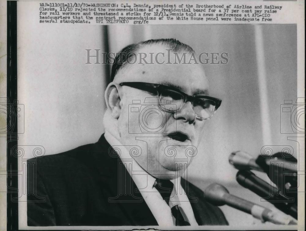 1970 Press Photo C.L. Dennis President of Brotherhood of Airline & Railway Clerk - Historic Images