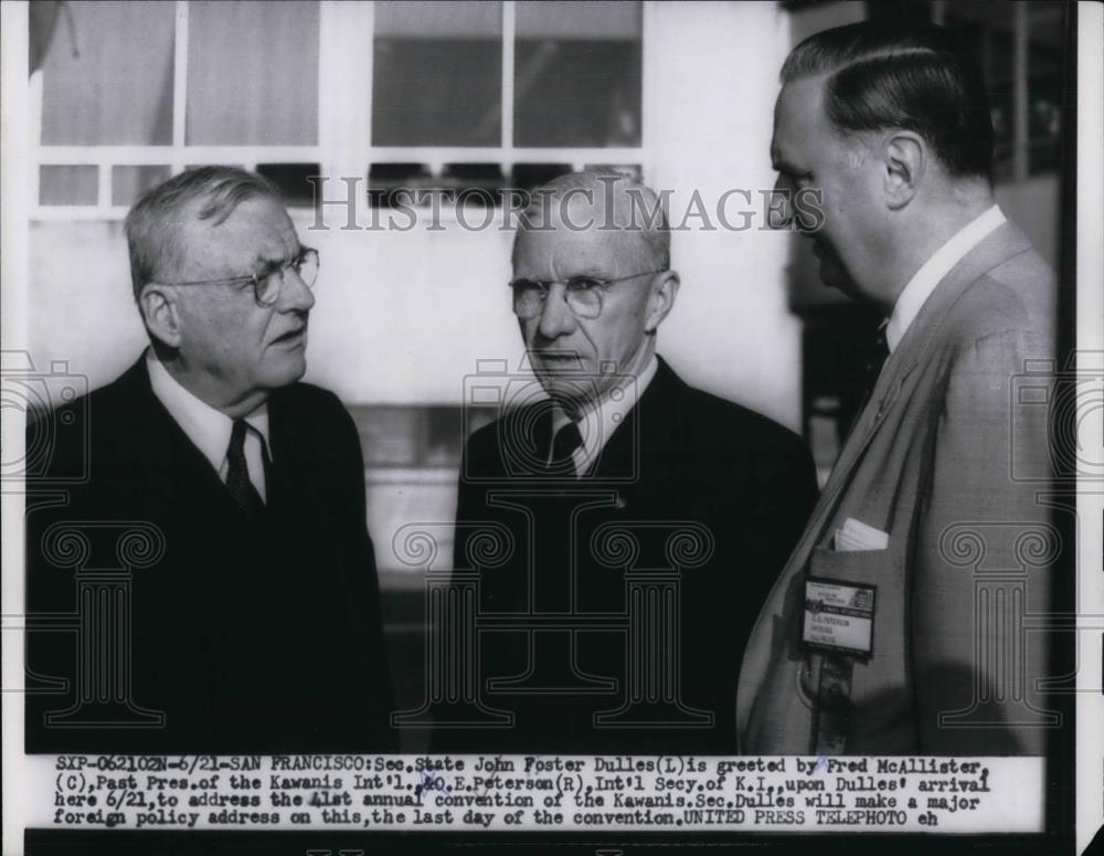1956 Press Photo Sec State john Foster Dulles Fred McAllister E. Peterson Kiwani - Historic Images