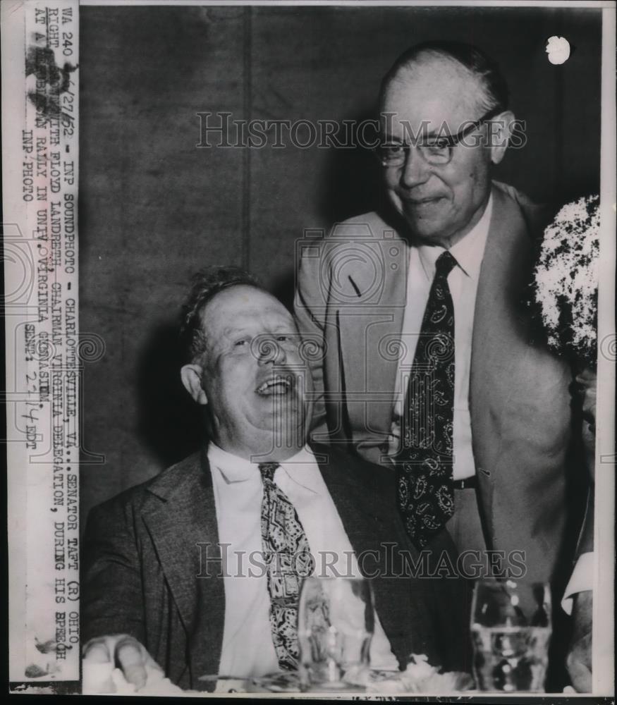 1952 Press Photo Senator Taft, Floyd Landreth, Chairman Virginia Delegation - Historic Images