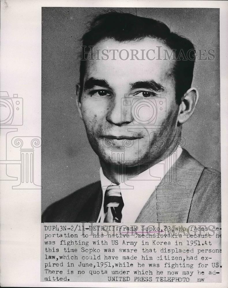 1953 Press Photo Frank Sopko Faces Deportation Native Czechslovakia in U.S. Army - Historic Images