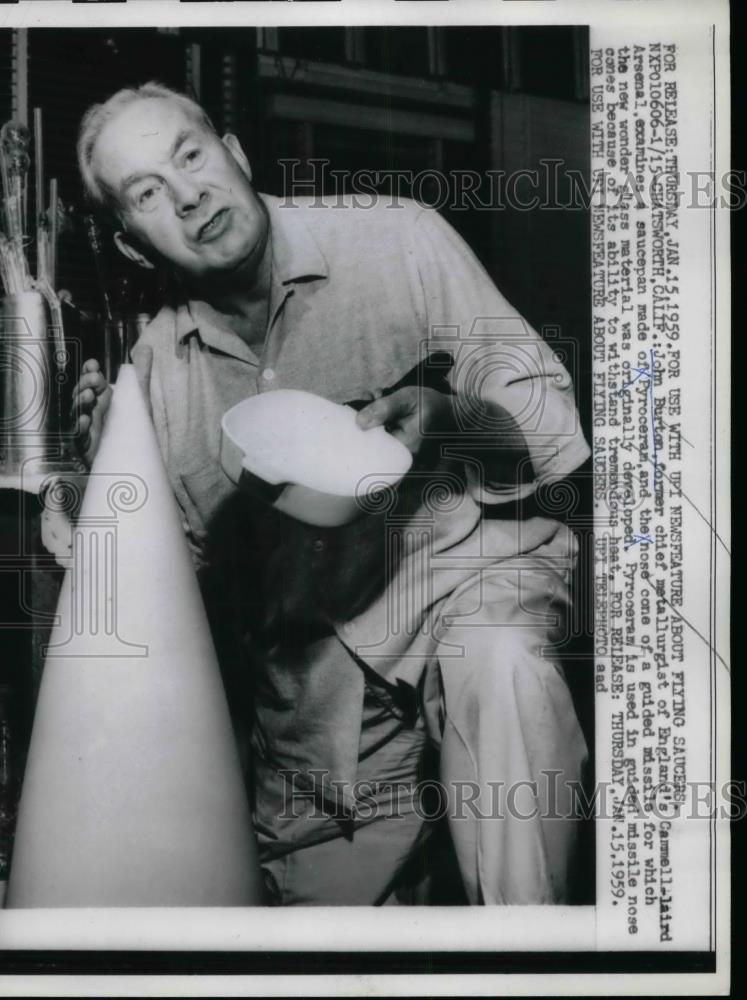 1959 Press Photo John Burton &amp; Pyroceran saucepan &amp; missle cone of same material - Historic Images