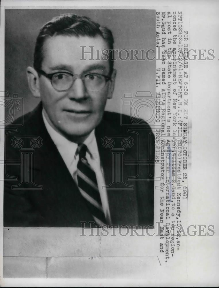 1961 Press Photo NY atty William S. Gaud, State Dept Agency for Int Development - Historic Images