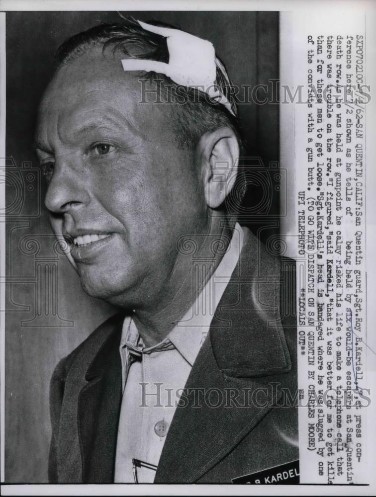 1962 Press Photo San Quentin guard Sgt. Roy Kardell, 47, held by prisoners - Historic Images