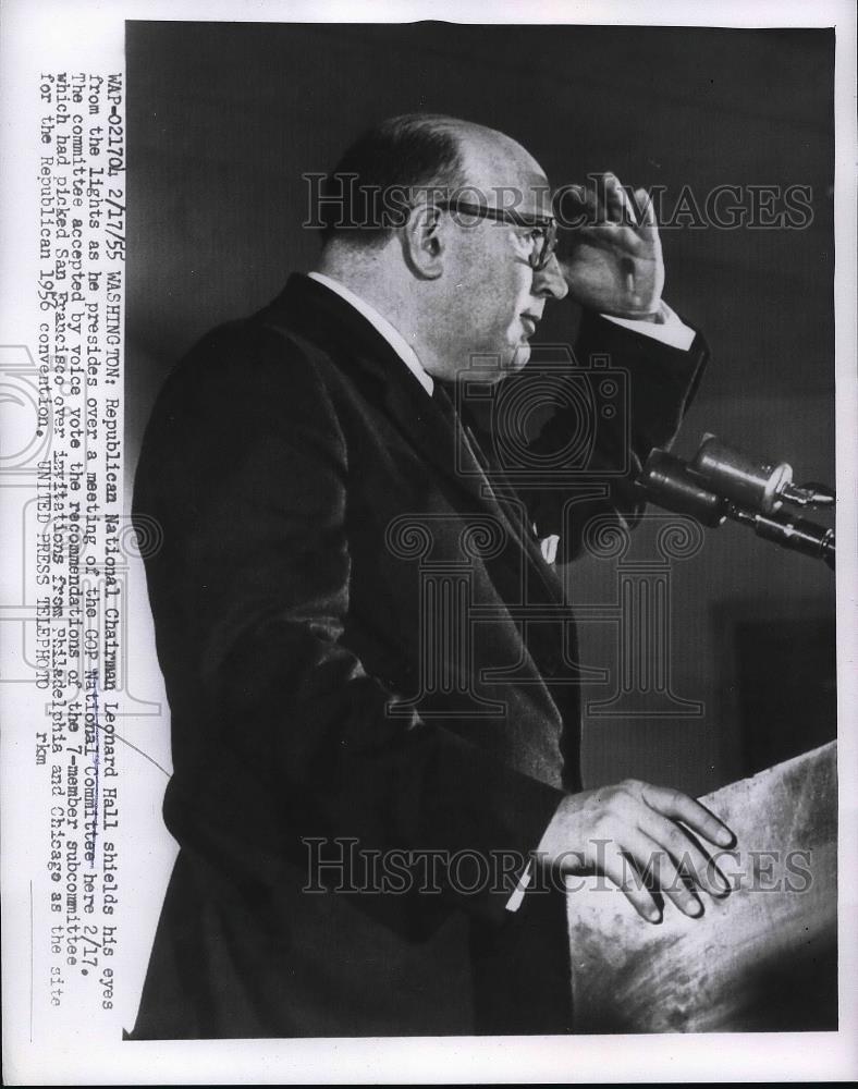 1955 Press Photo Repub. National Chairman Leonard hall - Historic Images