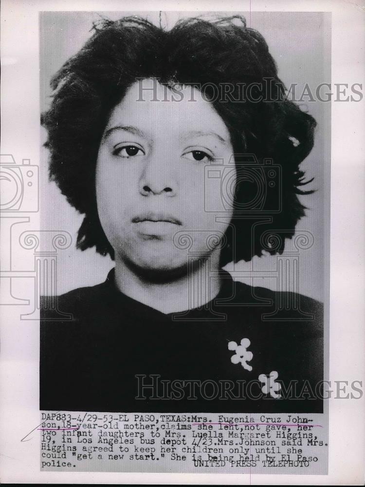 1953 Press Photo Mrs. Eugenia Cruz Johnson, 18, gave away her 2 daughters - Historic Images