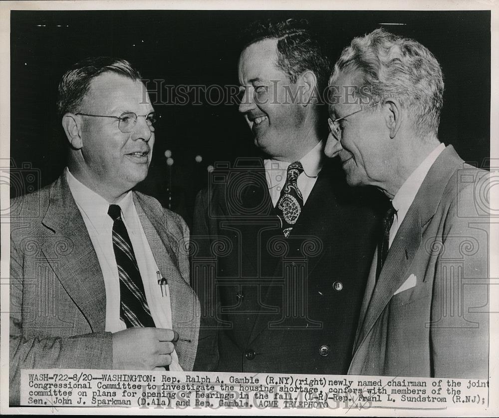 1947 Press Photo Rep. Ralph A. Gamble, REp. Frankl. L Sundstrom, Sparkman - Historic Images