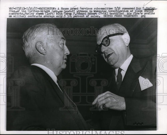 1957 Press Photo Roy T. Hurley, Curtiss Wright Corporation, F. Edward Hebert - Historic Images