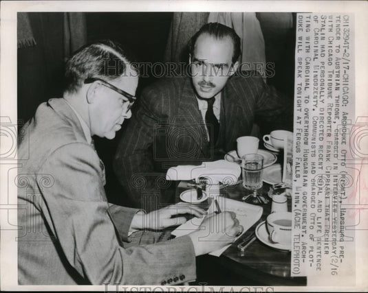 Press Photo Archduke Otto & Chicago Tribune Reporter Frank Cirriani In Chiago - Historic Images