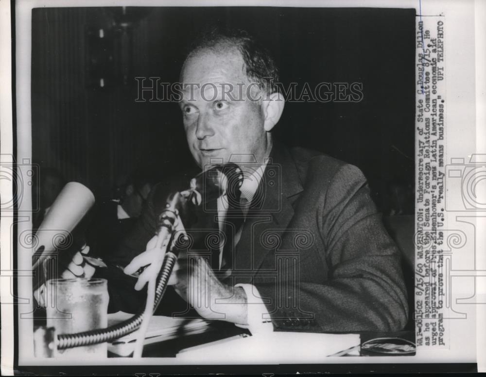 1960 Press Photo Undersecretary of State C. Douglas Dillon, Foreign Relations - Historic Images