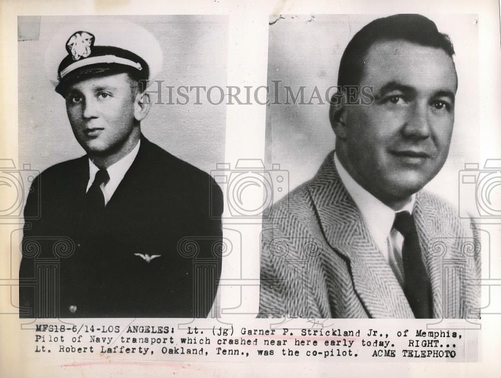 1949 Press Photo Lt. Garner P. Strickland Jr. &amp; Lt. Robert Lafferty, Navy Crash - Historic Images